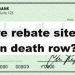 Are Coupon Rebate Sites On Death Row