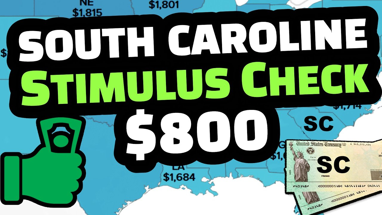 SOUTH CAROLINA STIMULUS SOUTH CAROLINA REBATE CHECKS OF UP TO 800 