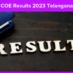 Check COE Results 2023 Telangana On 11th April TSWREIS COE CET Results