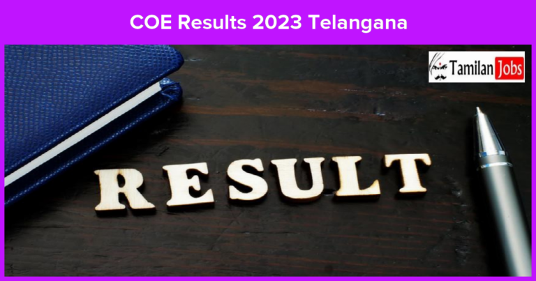 Check COE Results 2023 Telangana On 11th April TSWREIS COE CET Results