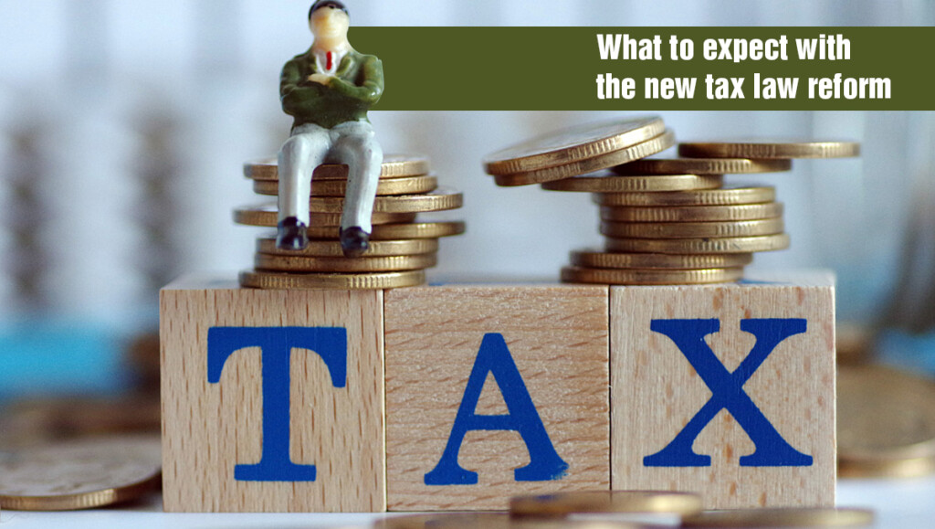 What To Expect With The New Tax Law Reform The Balance Sheet Inc